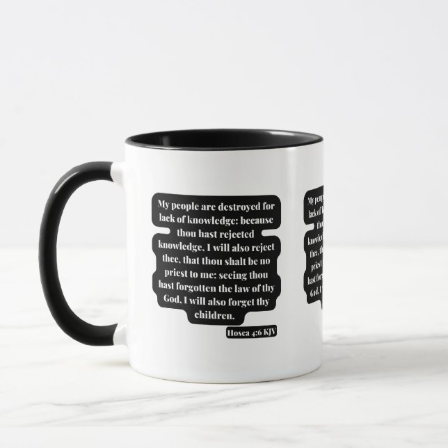 Taza Hosea 4:6 Escritura de la Biblia Mug de dos tonos (Izquierda)