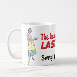 Taza House Was Clean Mug