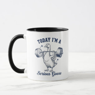 Taza Hoy soy un Ganso serio Divertido Levantando Pesas