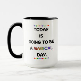 Taza Hoy Va A Ser... Mug