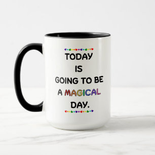 Taza Hoy Va A Ser... Mug