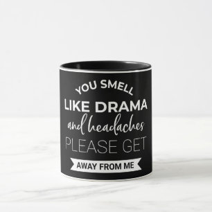Taza Hueles A Drama Y Dolores De Cabeza