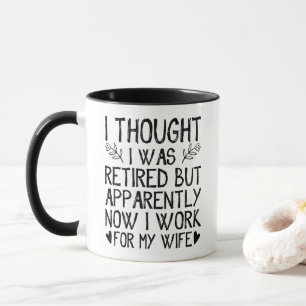 Taza Humor de jubilaciones divertidas, café de esposa d