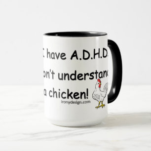 Taza Humor del pollo de ADHD