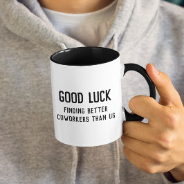 Taza Humor divertido de buena suerte, adiós colega de t