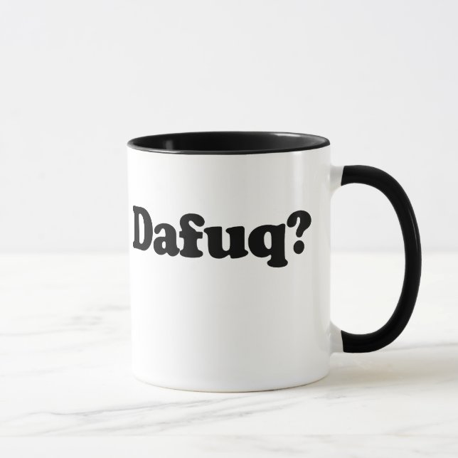 Taza Humor gracioso de dafuq (Derecha)