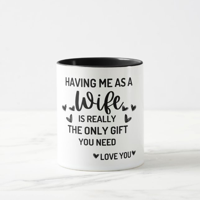 Taza Humor gracioso regalo de San Valentín para esposa  (Centro)