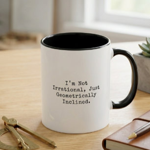Taza Humor matemático no irracional geométricamente inc