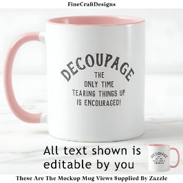 Taza Humorous Decoupage Quote Personalizado PG01 Funny 