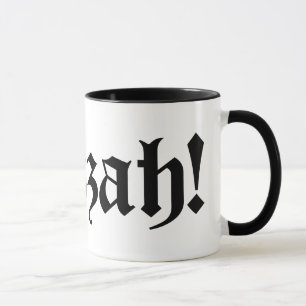 Taza ¡Huzzah! {Tipografía medieval}