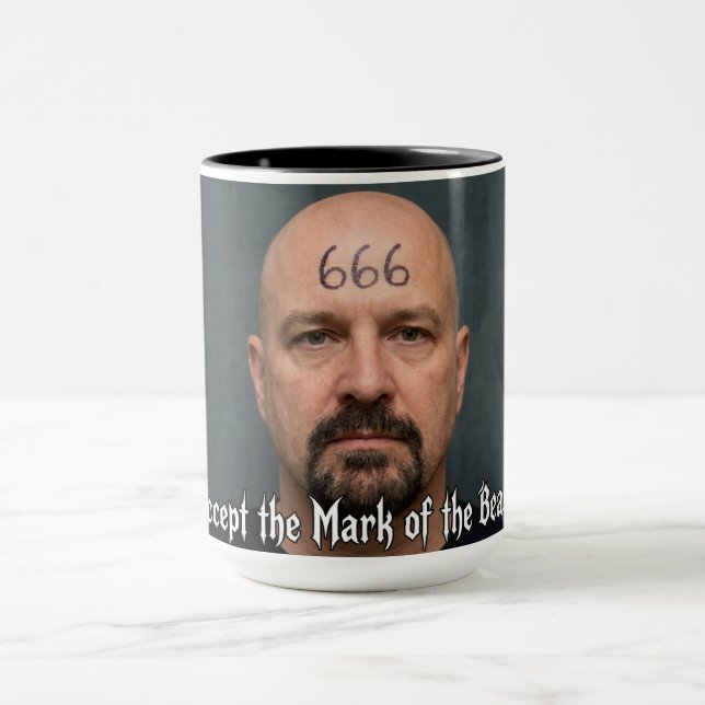 Taza I Accept the Mark of the Beast (Centro)