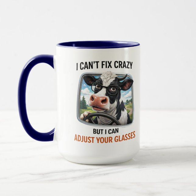 Taza I Can't Fix Crazy but I Adjust Your Glasses (Izquierda)