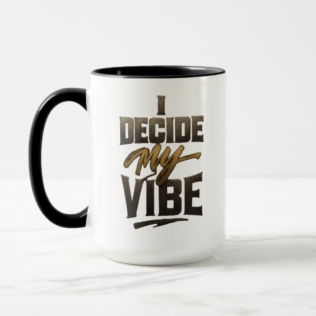 Taza I Decide My Vibe" – Bold Metallic Empowerment (Izquierda)