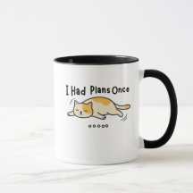 Taza I Had Plans Once Gato Perezoso Divertido