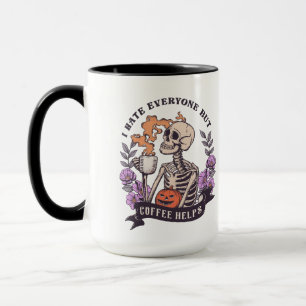 Taza I hate everyone but coffe helps skeleton Halloween