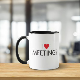 Taza I Love Meetings Mug