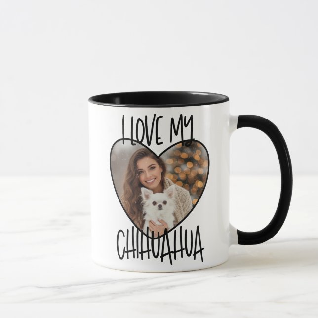 Taza I Love My Chihuahua Custom Photo In A Heart (Derecha)
