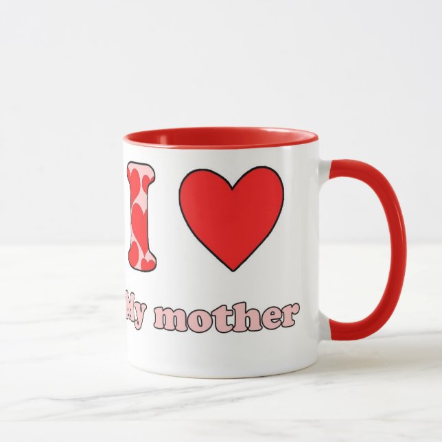 Taza I love my mother (Derecha)