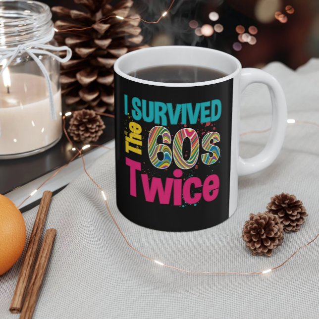 Taza I Survived The Sixties Twice Apparel 60Th Birthday (Subido por el creador)