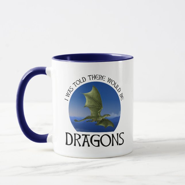 Taza I Was Told There Would Be Dragons (Izquierda)