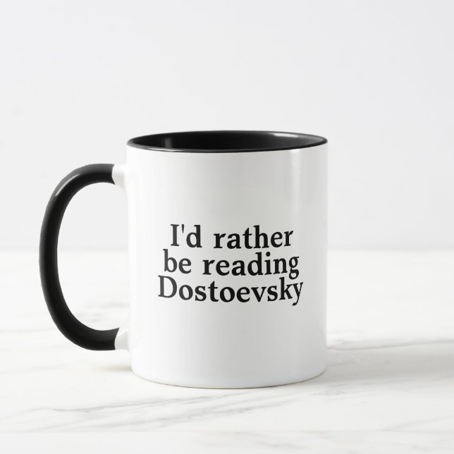 Taza I'd Rather Be Reading Dostoevsky Mug (Izquierda)