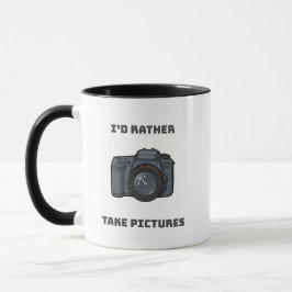 Taza I'd Rather Take Pictures – Photography Lover Gift
