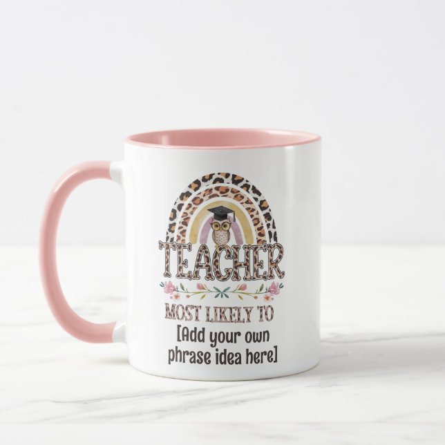 Taza Ideas de regalo para profesores 🎓: Lo Más Probabl (Izquierda)