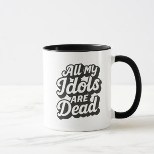 Taza Idols muertos