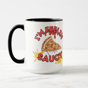 Taza i'M fEELIN sAUCY cOFFE mUG