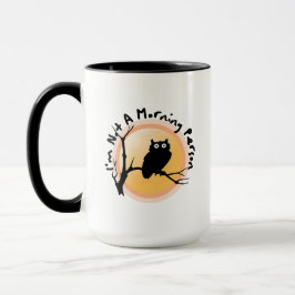 Taza I'm Not A Morning Person funny owl quote