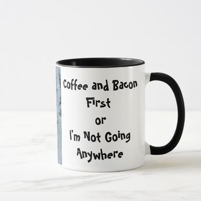 Taza IMG_0318, el café y el tocino primero o yo no (Derecha)