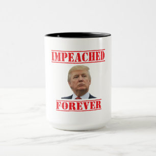 Taza Impeached Por Siempre