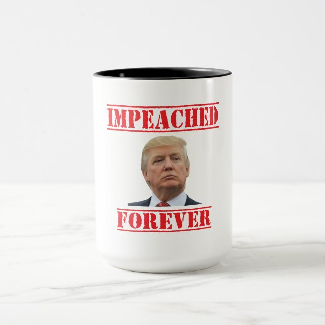 Taza Impeached Por Siempre (Centro)