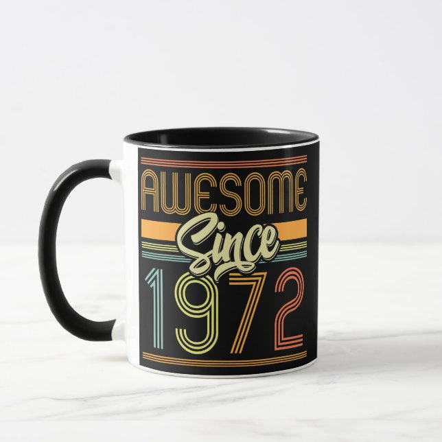 Taza Impresionante desde 1972 50º cumpleaños 50 años (Izquierda)