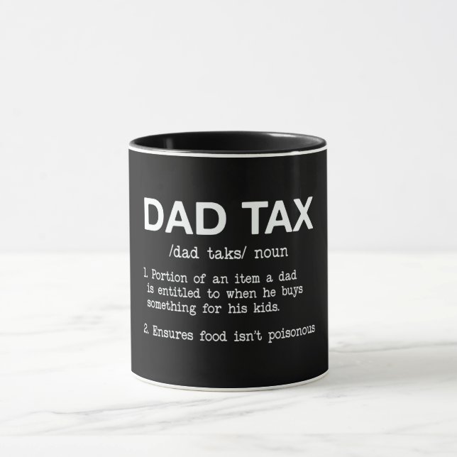 Taza Impuesto a papá gracioso/Día del padre (Centro)