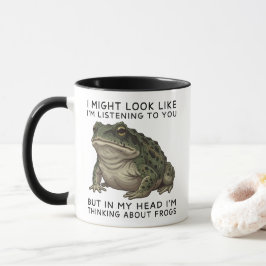 Taza In My Head I'm Thinking About Frogs Funny
