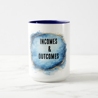 TAZA INCOMES & OUCTOMES MUG