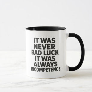 Taza Incompetencia