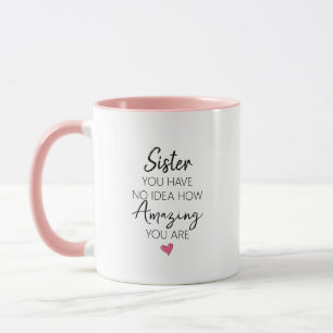 Taza Increíble cita de cumpleaños de hermana con nombre