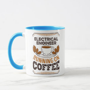 Taza Ingeniero eléctrico corriendo en Coffee Caffeine 