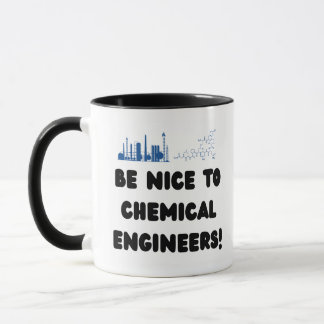 Taza Ingeniero Químico Divertido — Sé Amable con ChemE