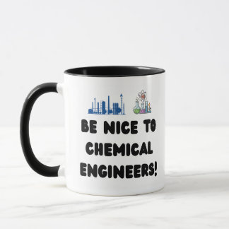 Taza Ingeniero Químico Divertido — Sé Amable con ChemE