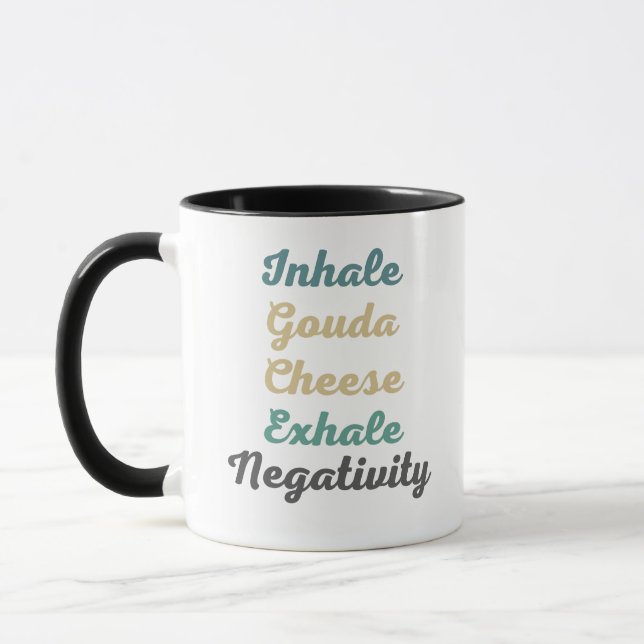 Taza Inhale Gouda Queso Exhale Negatividad Mug (Izquierda)