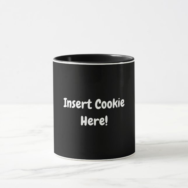 Taza ¡Inserta Aquí La Cookie! (Centro)