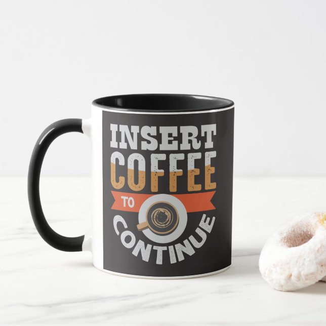 Taza Insertar Café Para Continuar Divertido  (Con donut)