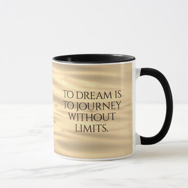 Taza Inspirador a soñar es a Viaje ... (Derecha)