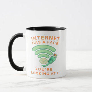 Taza Internet Tiene Una Cara, Estás Mirándolo