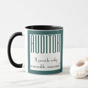 Taza "Interventor: Ofrezco solamente garantía razonabl