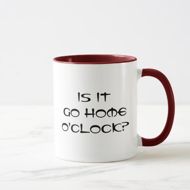 Taza Ir A Casa O'Clock Mug (Derecha)