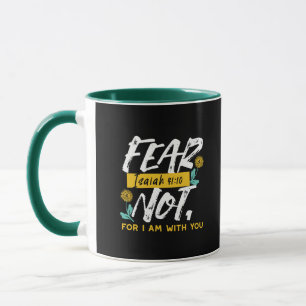 Taza Isaías 41:10 - El miedo no es una versión Inspirad
